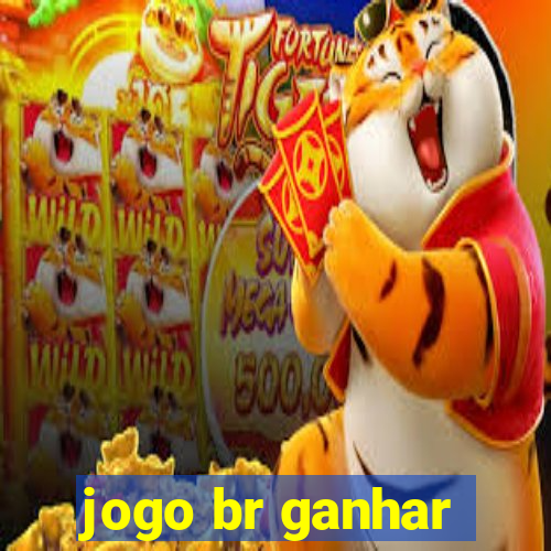 jogo br ganhar